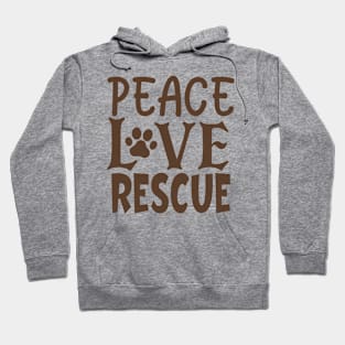 Peace Love Rescue Hoodie